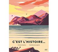 C'est l'histoire...