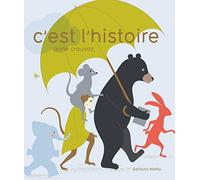 C'est l'histoire