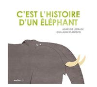 C'est L'histoire D'un Éléphant