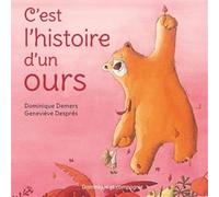 C'est l'histoire d'un ours