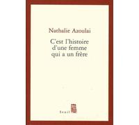 C'est l'histoire d'une femme qui a un frère