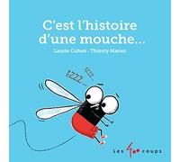 C'est L'histoire D'une Mouche