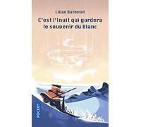 C'est l'Inuit qui gardera le souvenir du blanc