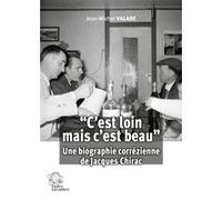 C'est loin mais c'est beau Jean-Michel Valade (Auteur)