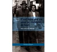 Jean-Pierre Duhard – C'est long une vie pour se souvenir de tout – L'Harmattan – Broché