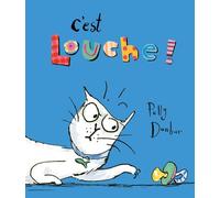 Polly Dunbar – C'est louche ! – Traduit par Isabelle Finkenstaedt