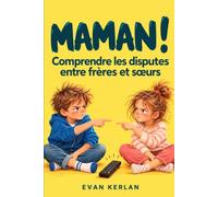 C'est lui qui a commencé: Les disputes que vous n'entendez pas