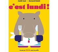 C'est lundi ! Janik Coat (Auteur), Bernard Duisit (Conception)