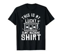 C'est ma Chemise Porte-Bonheur pour Les Machines à sous T-Shirt Graphique avec Valeur