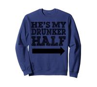 C'est ma moitié ivrogne Sweatshirt