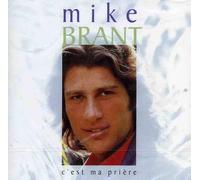 Brant, Mike - C'est ma prière