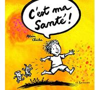 C'est ma santé