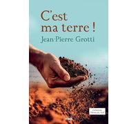 C'est ma terre !