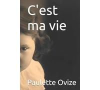 C'est ma vie