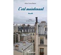 C'est maintenant: Nouvelle