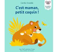 C'est maman, petit coquin ! Camille Chincholle (Auteur)