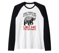 C'est Marrant, Certaines Choses sont Mieux laissées seules, comme Moi par Exemple Manche Raglan