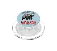 C'est Marrant, Certaines Choses sont Mieux laissées seules, comme Moi par Exemple PopSockets PopGrip pour MagSafe