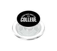 C'est Marrant de dire Que Votre mère va à l'université : Sarcastique PopSockets PopGrip pour MagSafe