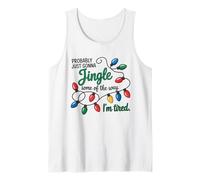 C'est Marrant, Juste pour Faire du Jingle Quand Je suis fatiguée Débardeur