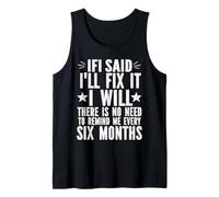 C'est Marrant si Je dis Que Je Vais Le réparer, Je Ferai du Mechanic Handyman Débardeur