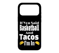 C'est Marrant si tu disais Basket-Ball et Tacos, Je Fais Partie d'une équipe de Joueurs Coque pour iPhone 17 Pro Max