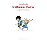 c'est mieux chez toi