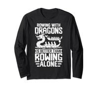 C'est mieux de ramer en bateau dragon avec des dragons que de ramer seul Manche Longue