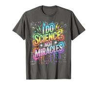C'est Mignon, Je Fais de la Science, Pas des Miracles, Un Professeur de STEM T-Shirt
