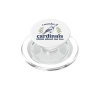 C'est Mignon, Je me Demande si Les Cardinaux pensent Que Je suis trop ornithologue PopSockets PopGrip pour MagSafe
