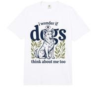 C'est Mignon, Je me Demande si Les Chiens pensent à Moi, trop drôle, Amoureux des Chiens Comfort Colors Adult Heavyweight T-Shirt