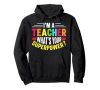 C'est Mignon, Je suis Un Enseignant, Quel est Ton Super Pouvoir ? - Funny Educators Sweat à Capuche