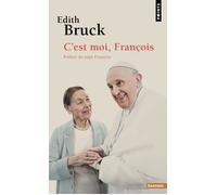 Edith Bruck – C'est moi, François – Essai – Points – Poche