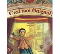 C'est moi, Guignol !