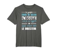 C'est Moi Le Directeur Humour Maitre Cadeau Maitresse Ecole T-Shirt