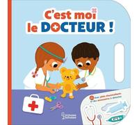 C'est Moi Le Docteur ! - Avec Pleins D'autocollants Et Des Accesssoires À Détacher