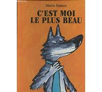 C'est moi le plus beau