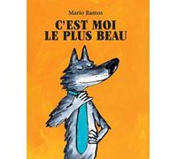 C'est moi le plus beau