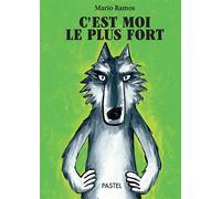 C'est moi le plus fort