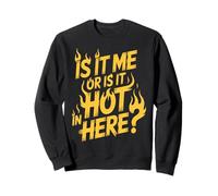 Cest Moi ou Ici ? Citation drôle Amoureux SAR Sweatshirt