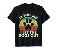 C'est Moi Qui AI laissé Sortir Les Chiens T-Shirt