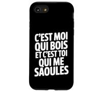 C'est Moi Qui Bois Et C'est Toi Qui Me Saoules Coque pour iPhone SE (2020) / 7/8