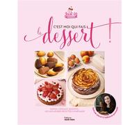 C'est moi qui fais le dessert !