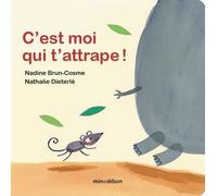 C'est moi qui t'attrape !