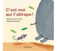 C'est moi qui t'attrape !