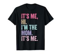C'est Moi Salut, Je suis la Maman, C'est Moi, rétro, Homme, Femme, Enfant T-Shirt