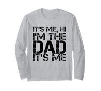 C'est Moi Salut, Je suis Le père, C'est Moi, l'anniversaire des pères de Papa drôle Manche Longue