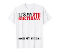 C'est Mon 5e Anniversaire, Signe-Moi T-Shirt