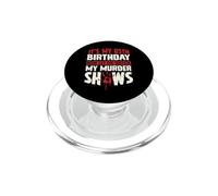 C'est Mon 65e Anniversaire Maintenant, Laisse-Moi Regarder Mes émissions meurtrières PopSockets PopGrip pour MagSafe