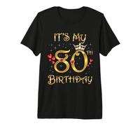 C'est Mon 80e Anniversaire, 80 Ans, 80e Anniversaire, Reine T-Shirt Haut de Gamme
